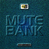Various - Mute Bank